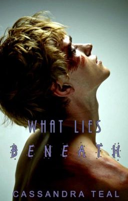 What Lies Beneath ( Sequel to What Lies Between)