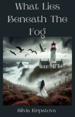 What Lies Beneath the Fog