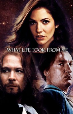 What Life Took From Me [HP Fanfiction]