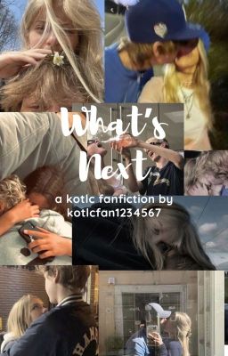 What's Next? A KotLC Fanfiction