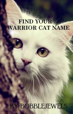 What's your warrior cat name?