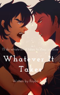 .-.Whatever It takes..-.