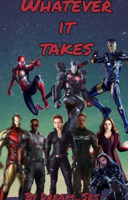 Whatever It Takes | Avengers ff