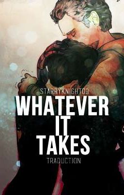 Whatever It Takes || IronDad [FINIE]