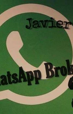 WhatsApp Broken Javier [2da Temporada]