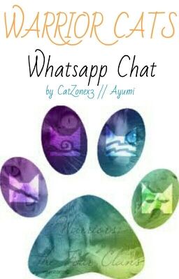 Whatsapp Chat with Warrior Cats