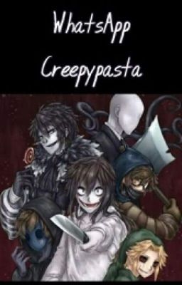 Whatsapp Creepypasta (Yaoi y Yuri)