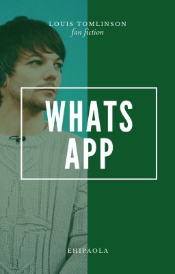 Whatsapp • Louis Tomlinson