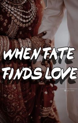 When Fate Finds Love