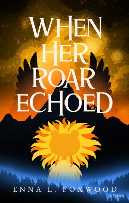 When Her Roar Echoed ✓