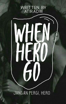 When Hero Go