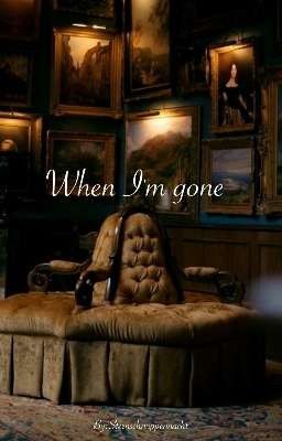 When I'm gone (Klaus Hargreeves)