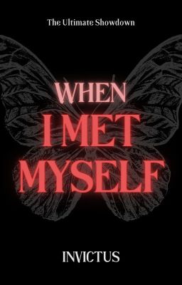 When I Met Myself