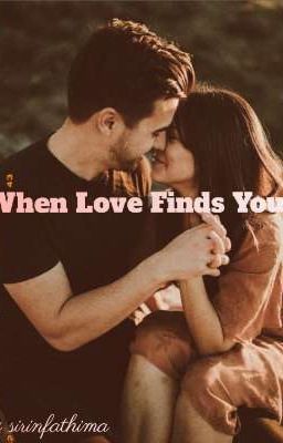 When Love Finds You [COMPLETED]