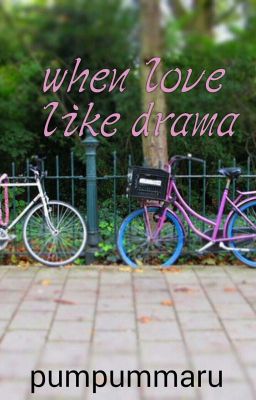 when love like drama