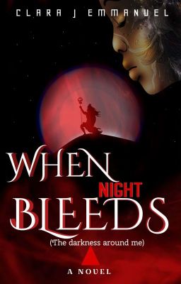 When night bleeds