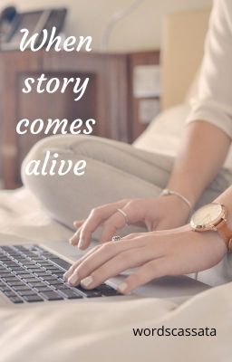 When story comes alive