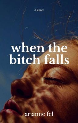 When The Bitch Falls