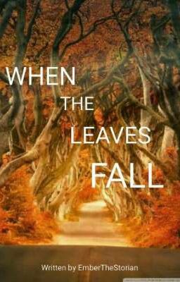 When The Leaves Fall 