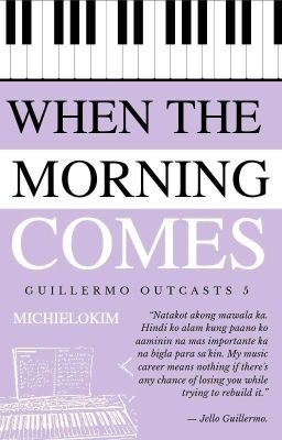 When The Morning Comes [Guillermo Outcasts 5]