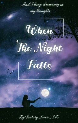 WHEN THE NIGHT FALLS