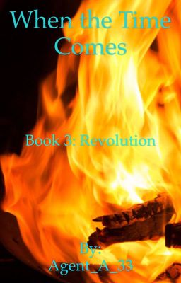 When the Time Comes Book 3: Revolution