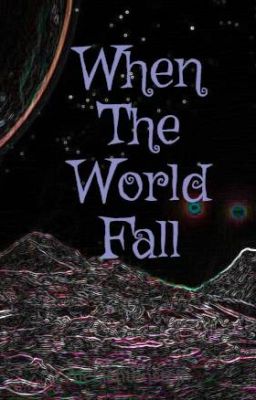 When The World Fall