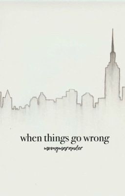 when things go wrong | harry potter 