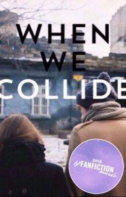 when we collide ✰ l.h.