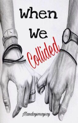 When We Collided