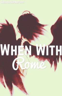 When with Rome {Sirius Black}