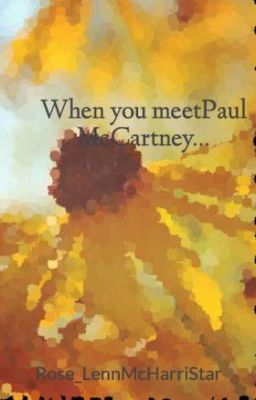 When you meet Paul McCartney