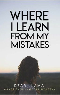 Where I Learn From My Mistakes