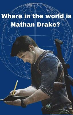 Where in the world is Nathan Drake? 