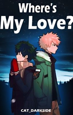 Where's My Love? [Katsudeku]