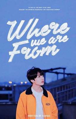 where we are from | jungkook