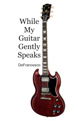 While My Guitar Gently Speaks