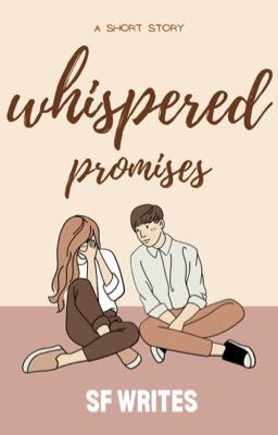 Whispered Promises [COMPLETED]