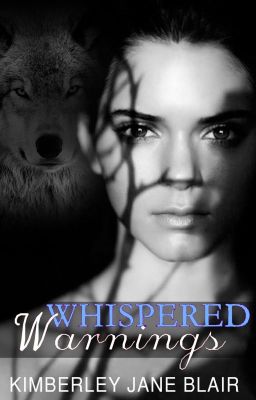 Whispered Warnings