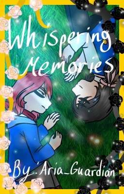 Whispering Memories (Discontinued/Being Rewritten)