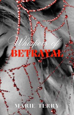 Whispers of Betrayal