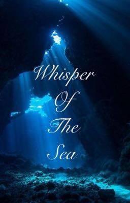 Whispers of the Sea