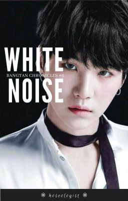 White Noise ▷ m.yg