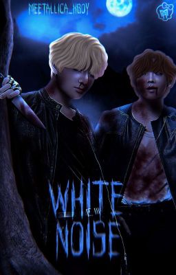 White Noise ✰ taekook 