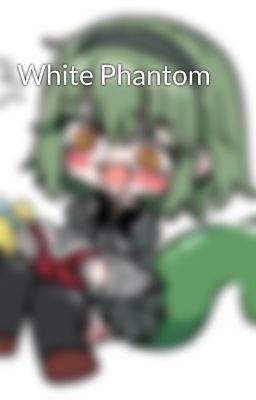White Phantom