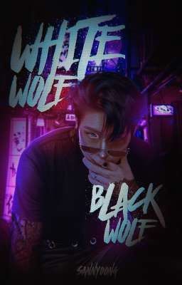 White Wolf Black Wolf | yun+gi ver.