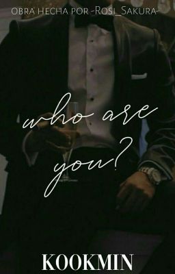 who are you? || [km]