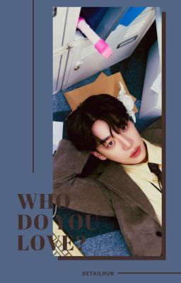 who do you love? | k.sy + k.bk