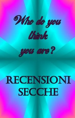 Who do you think you are? - RECENSIONI SECCHE