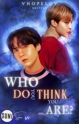 *Who do you think you are? [YoonMin Two Shot]